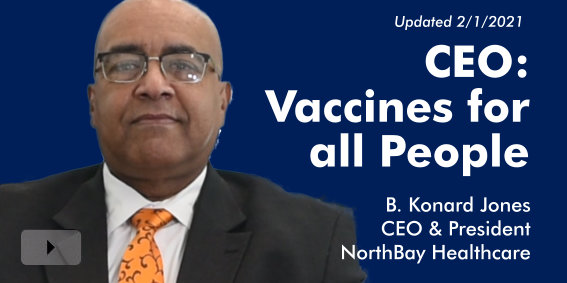 A Message from Konard Jones, CEO & President of NorthBay Healthcare :Holidays During a Pandemic.