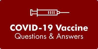 COVID-19 Vaccine Q&A